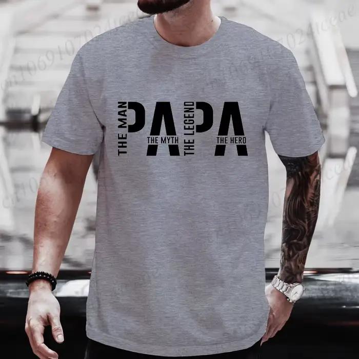 Papa l'homme le mythe la légende T-shirt drôle pour hommes vêtements papa T-shirt à manches courtes T-shirt hommes T-Shirts vêtements hauts
