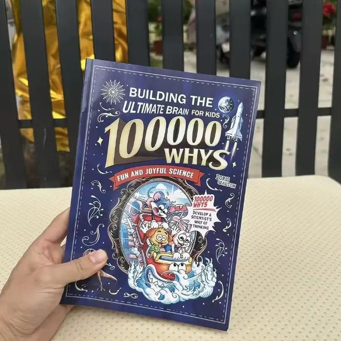 Livre d'encyclopédie scientifique pour enfants 100000 Whys - Le livre de lecture éducatif ultime pour stimuler l'esprit des enfants de 6 à 12 ans